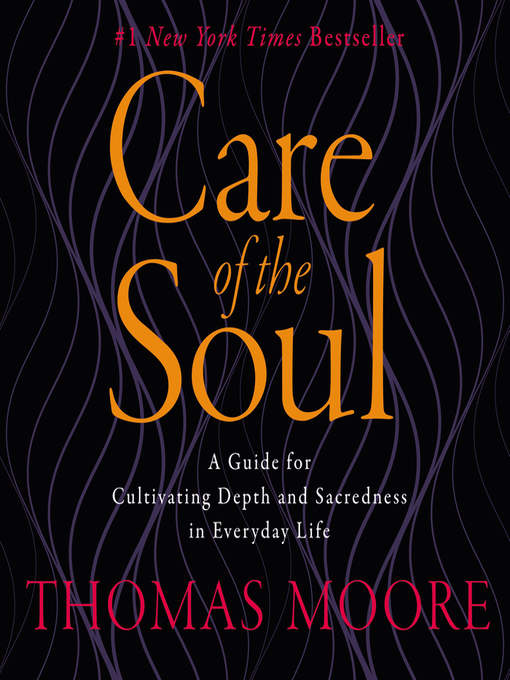 Title details for Care of the Soul by Thomas Moore - Available